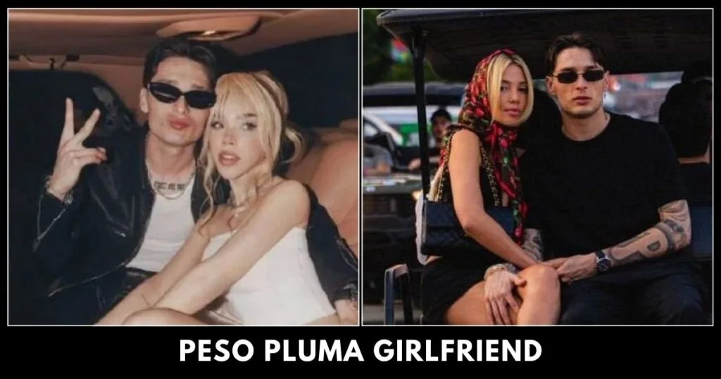 Peso Pluma Girlfriend